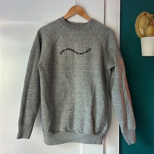 Gray Vintage Crewneck Sweatshirt - Your Emotions Are Valid